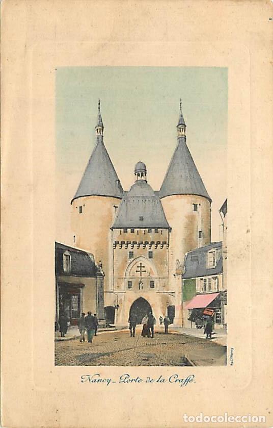 Postais: France - 54 - Nancy - Porte de la Craffe - Anim&eacute;e - Coloris&eacute;e - CPA - Voir Scans Recto-Verso