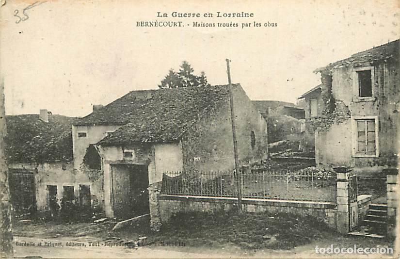 Postais: France - 54 - Bern&eacute;court - Guerre 1914-1918 - Maisons trou&eacute;es par les obus - Correspondance - Voyag&eacute;