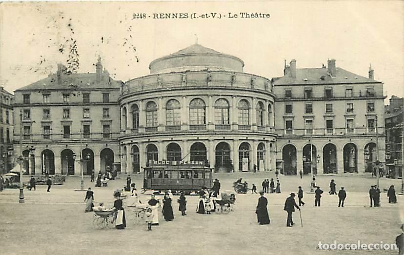 Postais: France - 35 - Rennes - Le Th&eacute;&acirc;tre - Anim&eacute;e - Tramway - Oblit&eacute;ration ronde de 1910 - CPA - Voir Scans
