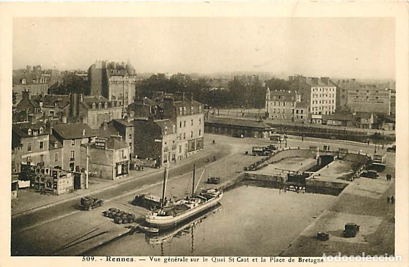 Postales: France - 35 - Rennes - Vue g&eacute;n&eacute;rale sur le Quai St Cast et la Place de Bretagne - Anim&eacute;e - Bateaux -