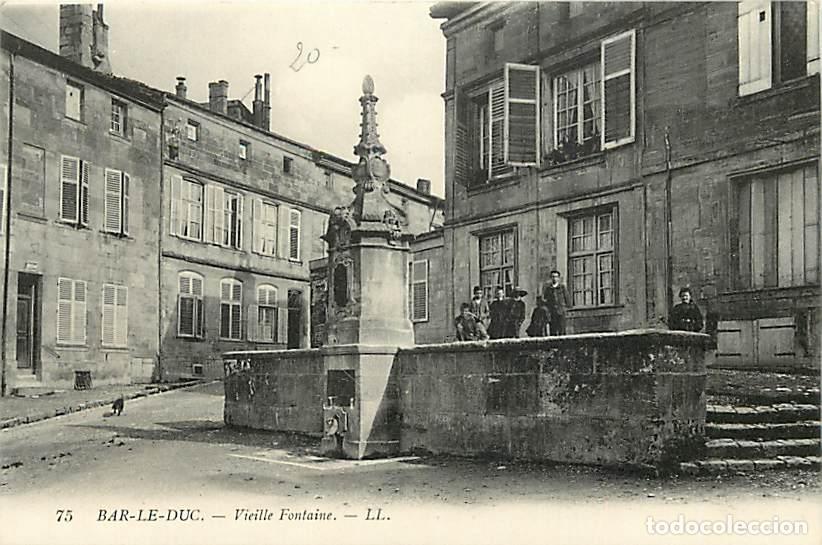 Postales: France - 55 - Bar le Duc - Vieille Fontaine - Anim&eacute;e - Carte Neuve - CPA - Voir Scans Recto-Verso