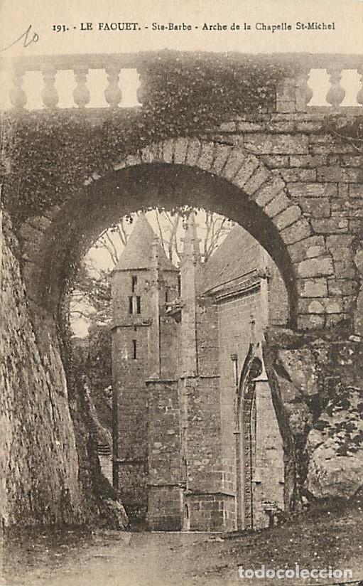 Postales: France - 56 - Le Faouet - Sainte Barbe - Arche de la Chapelle Saint Michel - CPA - Voir Scans Recto-
