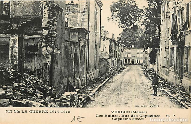 Postales: France - 55 - Verdun - Guerre 1914-1918 - Les Ruines, Rue des Capucines - Anim&eacute;e - CPA - Voir Scans