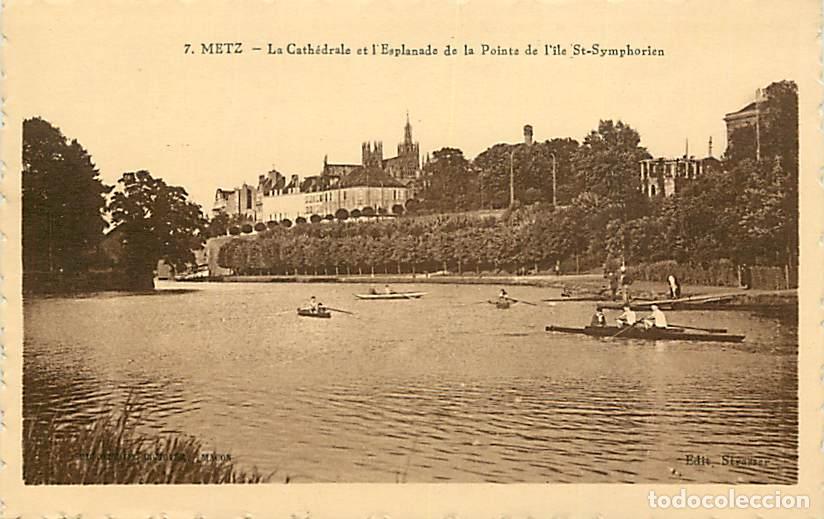 Postales: France - 57 - Metz - La Cath&eacute;drale et l'Esplanade de la Pointe de l'&icirc;le St-Symphorien - Anim&eacute;e - CPA