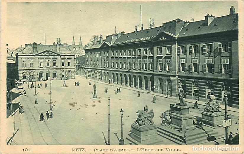 Postales: France - 57 - Metz - Place d'Armes - Hotel de Ville - CPA - Voir Scans Recto-Verso