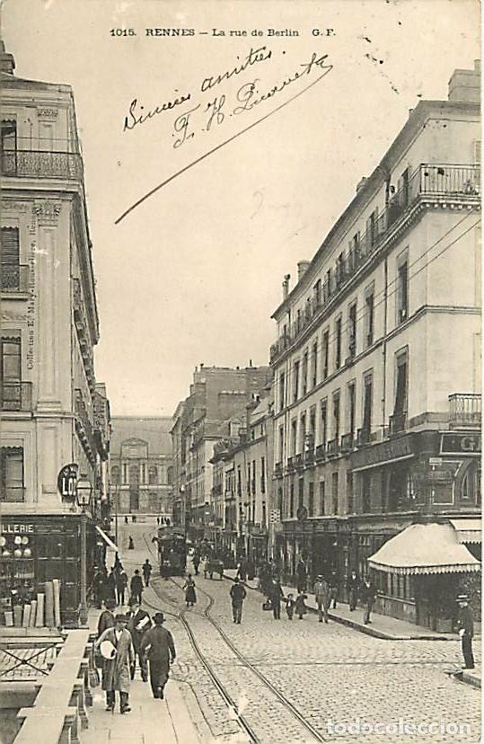 Postkarten: France - 35 - Rennes - La rue de Berlin - Anim&eacute;e - Tramway - Pr&eacute;curseur - Oblit&eacute;ration ronde de 1908