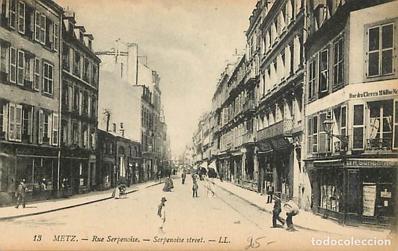 Postkarten: France - 57 - Metz - Rue Serpenoise - Anim&eacute;e - CPA - Voir Scans Recto-Verso