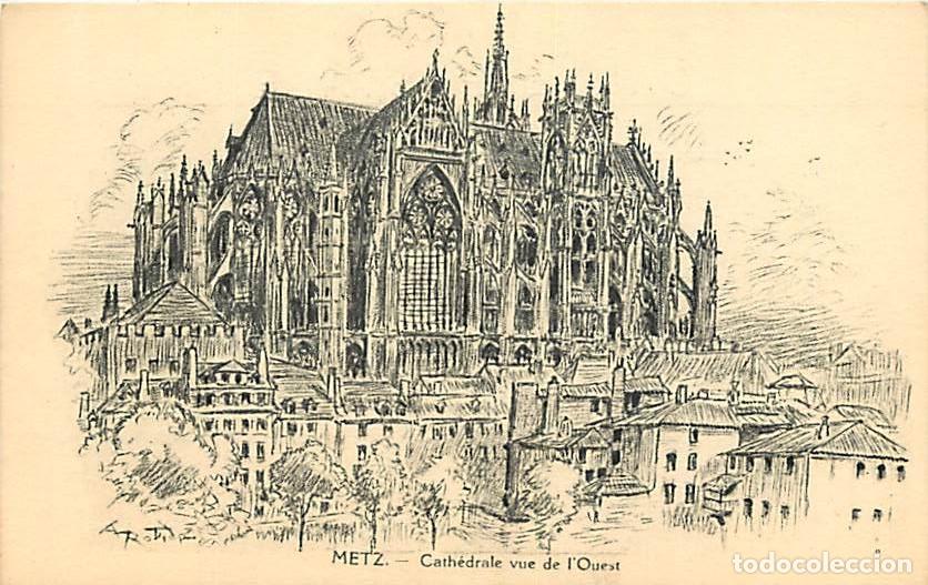 Cartoline: France - 57 - Metz - La Cath&eacute;drale vue de l'Ouest - Dessin - CPA - Voir Scans Recto-Verso