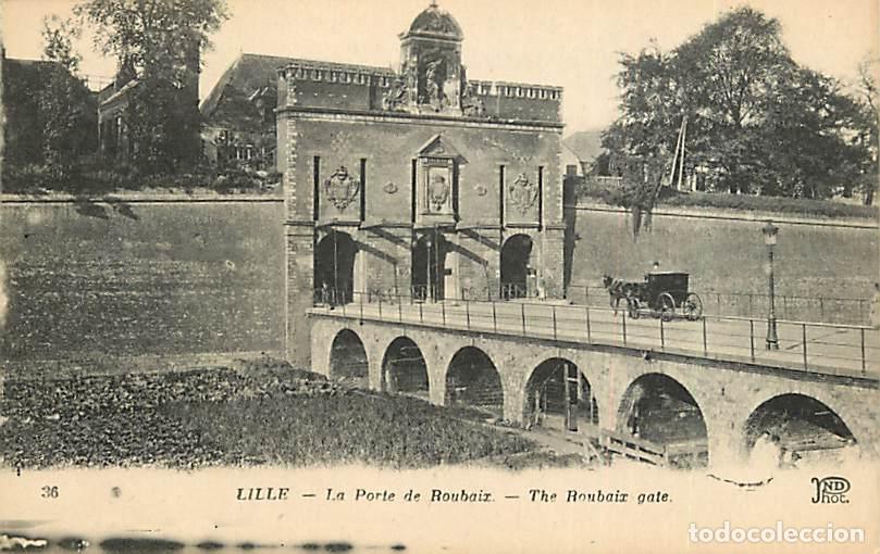 Cartoline: France - 59 - Lille - La Porte de Roubaix - Anim&eacute;e - CPA - Voir Scans Recto-Verso