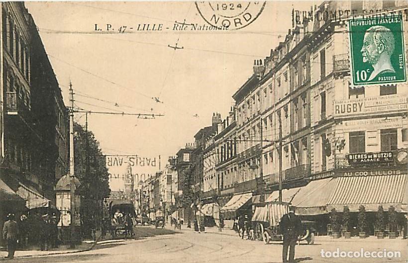 Cartoline: France - 59 - Lille - Rue Nationale - Anim&eacute;e - Voyag&eacute;e en 1924 - CPA - Voir Scans Recto-Verso