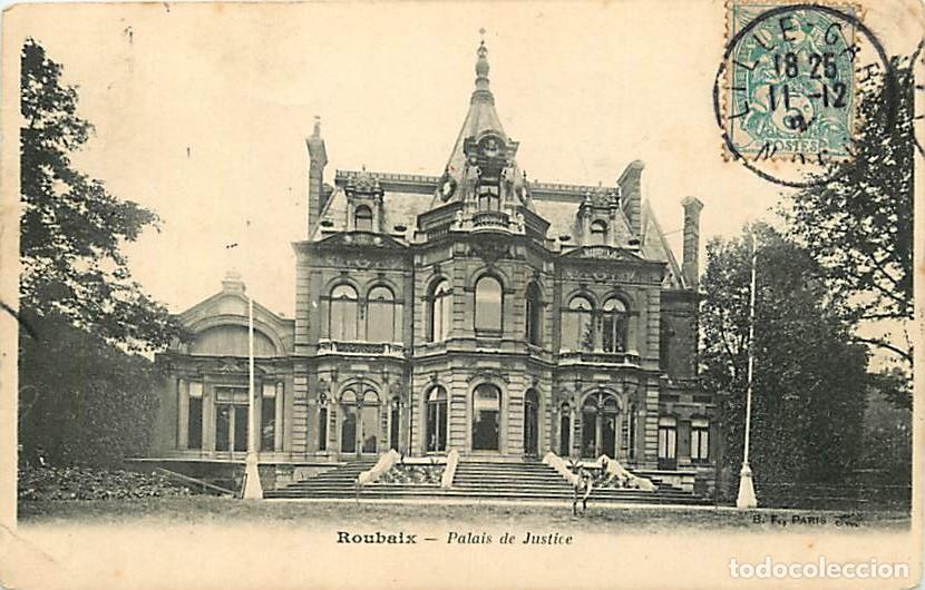 Postales: France - 59 - Roubaix - Palais de Justice - Pr&eacute;curseur - Oblit&eacute;ration ronde de 1904 - CPA - Voir Sca