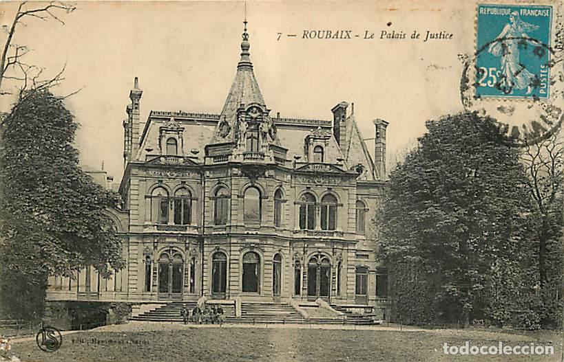 Postales: France - 59 - Roubaix - Palais de Justice - Anim&eacute;e - CPA - Voir Scans Recto-Verso