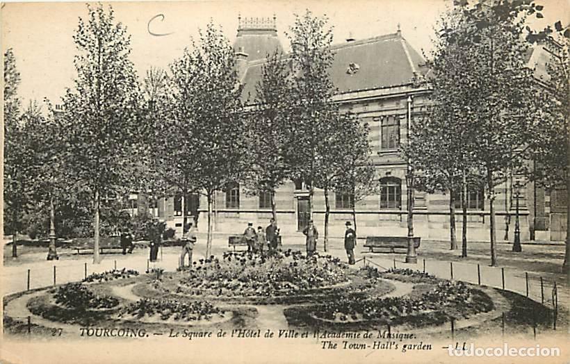 Postales: France - 59 - Tourcoing - Le Square de l'Hotel de Ville et l'Acad&eacute;mie de Musique - Anim&eacute;e - CPA - Vo
