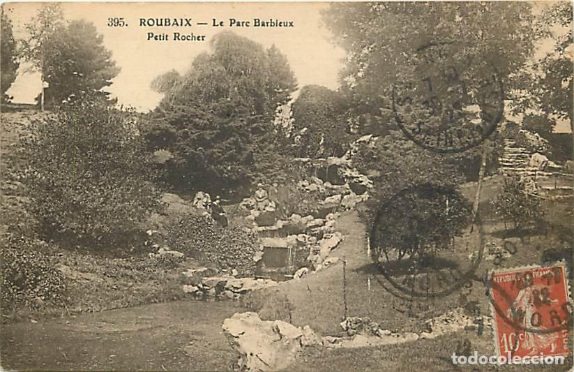Postales: France - 59 - Roubaix - Le Parc Barbieux - Petit Rocher - Anim&eacute;e - Oblit&eacute;ration ronde de 1922 - CPA