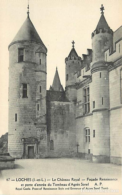 Cartoline: France - 37 - Loches - Le Ch&acirc;teau - Fa&ccedil;ade Renaissance et porte d'entr&eacute;e du Tombeau d'Agn&egrave;s Sorel -
