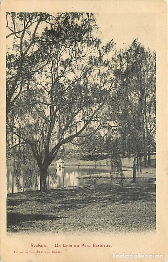 Cartoline: France - 59 - Roubaix - Le Parc Barbieux - CPA - Voir Scans Recto-Verso