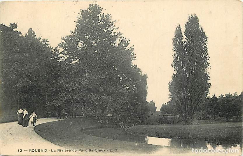 Cartoline: France - 59 - Roubaix - Le Parc Barbieux - La Rivi&egrave;re - Anim&eacute;e - Correspondance - Oblit&eacute;ration ronde