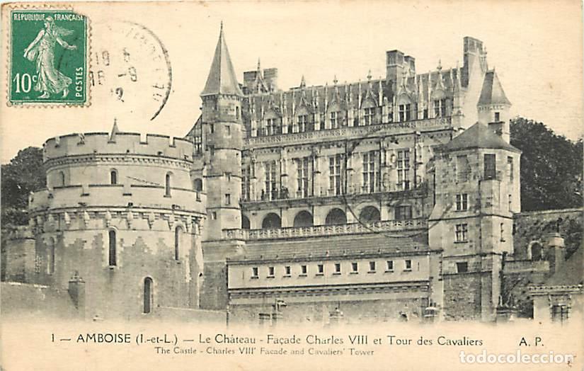 Cartoline: France - 37 - Amboise - Le Ch&acirc;teau - Fa&ccedil;ade Charles Vlll et Tour des Cavaliers - Oblit&eacute;ration ronde