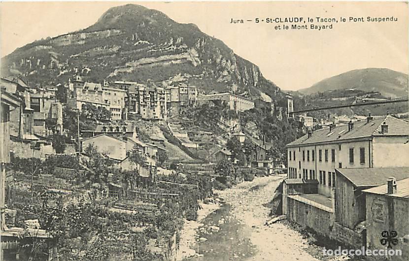 Cartoline: France - 39 - Saint Claude - Le Tacon - Le Pont Suspendu - Le Mont Bayard - CPA - Voir Scans Recto-V
