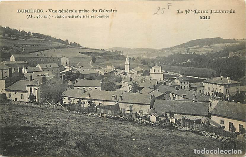 Cartoline: France - 43 - Duni&egrave;res - Vue g&eacute;n&eacute;rale prise du Calvaire - CPA - Voir Scans Recto-Verso