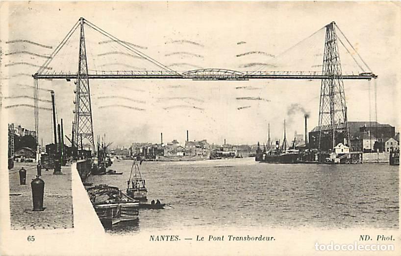 Cartoline: France - 44 - Nantes - Le Pont Transbordeur - Oblit&eacute;ration ronde de 1928 - CPA - Voir Scans Recto-Ve
