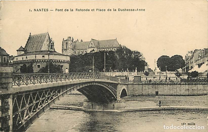 Cartoline: France - 44 - Nantes - Pont de la Rotonde et Place de la Duchesse-Anne - CPA - Voir Scans Recto-Vers