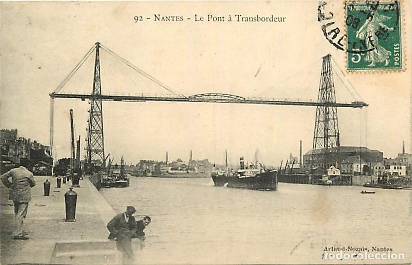 Cartoline: France - 44 - Nantes - Le Pont Transbordeur - Anim&eacute;e - Bateaux - Oblit&eacute;ration ronde de 1908 - CPA -