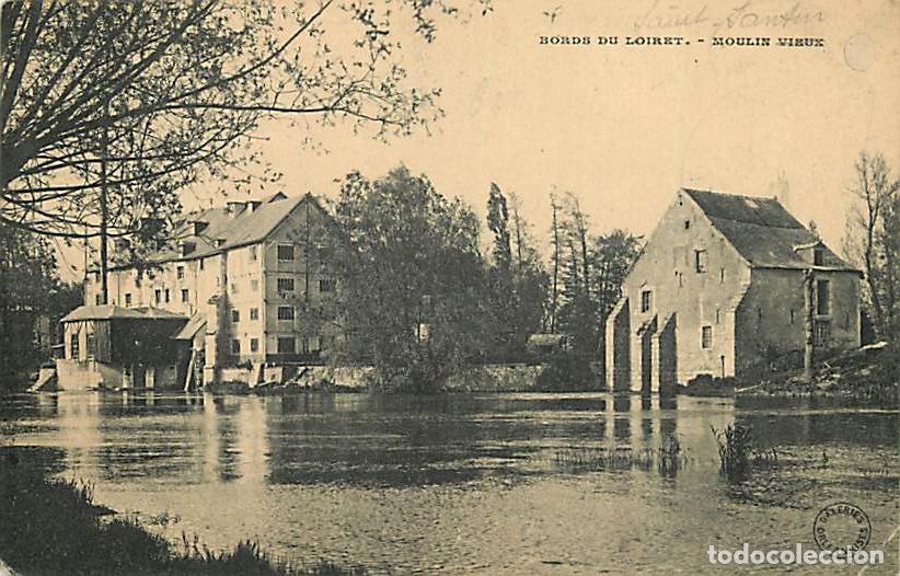 Postkarten: France - 45 - Loiret - Bords du Loiret - Moulin Vieux - Etat pli visible - CPA - Voir Scans Recto-Ve