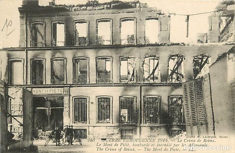 Postkarten: France - 51 - Reims - Guerre 1914-1918 - Le Crime de Reims - Le Mont de Pi&eacute;t&eacute;, bombard&eacute; et incendi&eacute;