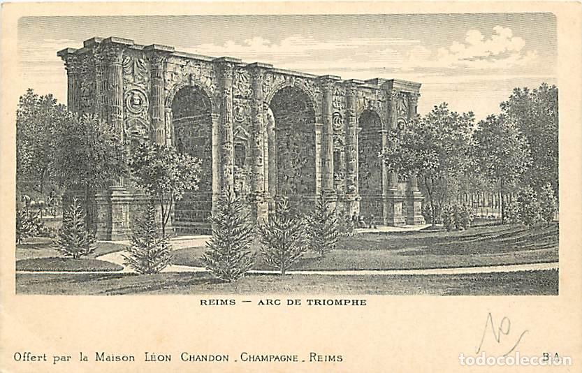 Postkarten: France - 51 - Reims - Arc de Triomphe - Publicit&eacute; : Offert par la Maison Leon Chandon Champagne Reim