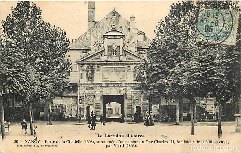 Postais: France - 54 - Nancy - Porte de la Citadelle (1598), surmont&eacute;e d'une statue du Duc Charles III, fonda