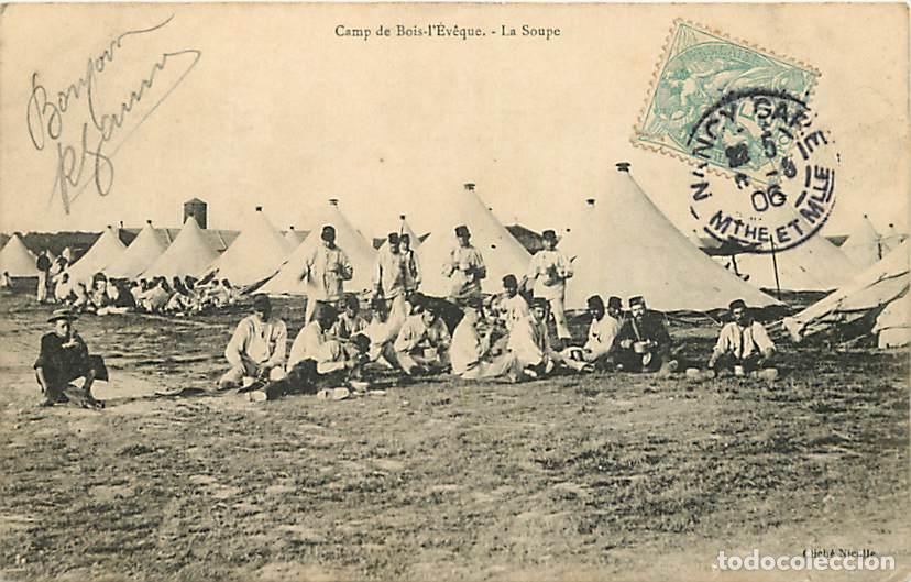 Postais: France - 54 - Bois l'Ev&ecirc;que - Camp de Bois l'Eveque - La Soupe - Anim&eacute;e - Militaria - Oblit&eacute;ration r
