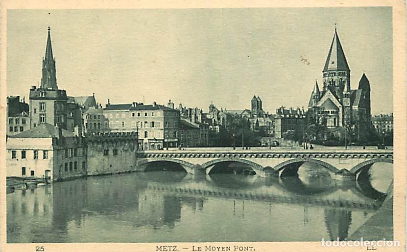 Cartes Postales: France - 57 - Metz - Le Moyen Pont - CPA - Voir Scans Recto-Verso