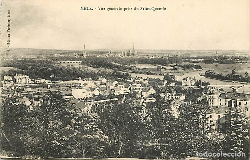 Cartes Postales: France - 57 - Metz - Vue g&eacute;n&eacute;rale prise du Saint-Quentin - CPA - Voir Scans Recto-Verso