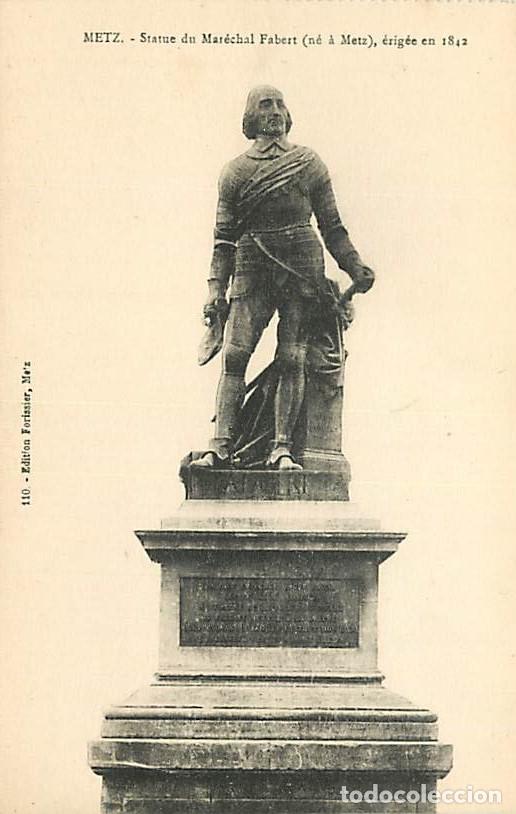 Postkarten: France - 57 - Metz - Statue du Mar&eacute;chal Fabert (n&eacute; &agrave; Metz), &eacute;rig&eacute;e en 1842 - CPA - Voir Scans Recto-