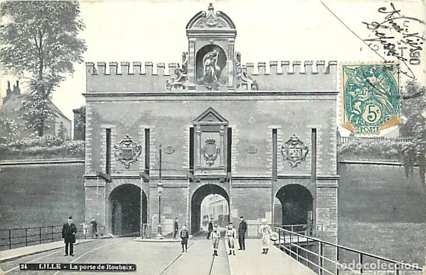 Postkarten: France - 59 - Lille - La Porte de Roubaix - Anim&eacute;e - CPA - Voir Scans Recto-Verso