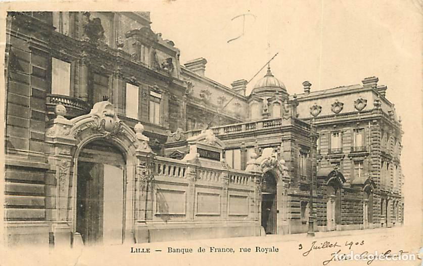 Postkarten: France - 59 - Lille - Banque de France - Rue Royale - Oblit&eacute;ration ronde de 1903 - Pr&eacute;curseur - CPA