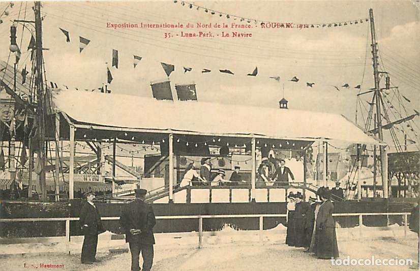 Cartes Postales: France - 59 - Roubaix - Exposition Internationale du Nord de la France Roubaix 1911 - Luna Park - Le