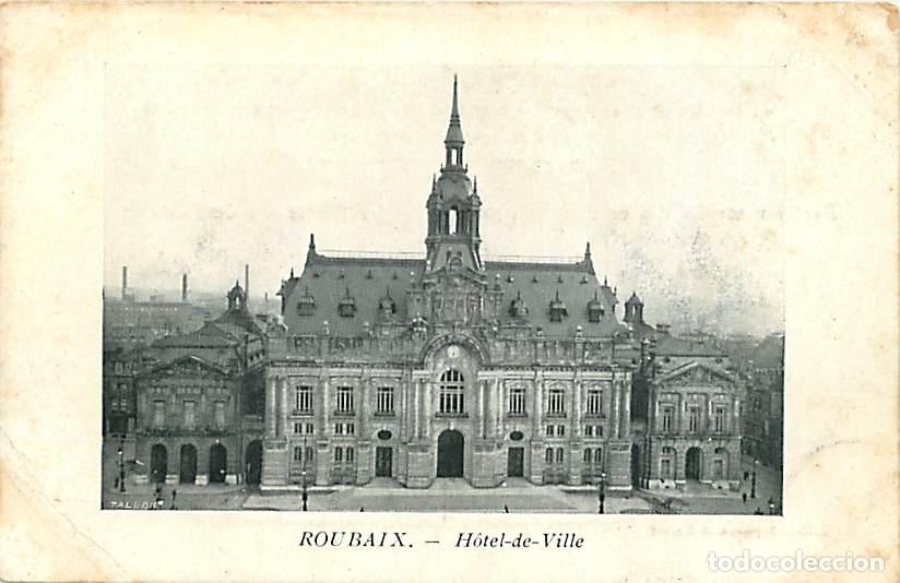 Cartes Postales: France - 59 - Roubaix - Hotel de Ville - CPA - Voir Scans Recto-Verso