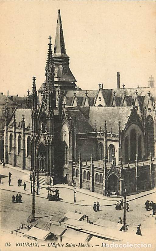Cartes Postales: France - 59 - Roubaix - Eglise Saint Martin - Anim&eacute;e - CPA - Voir Scans Recto-Verso