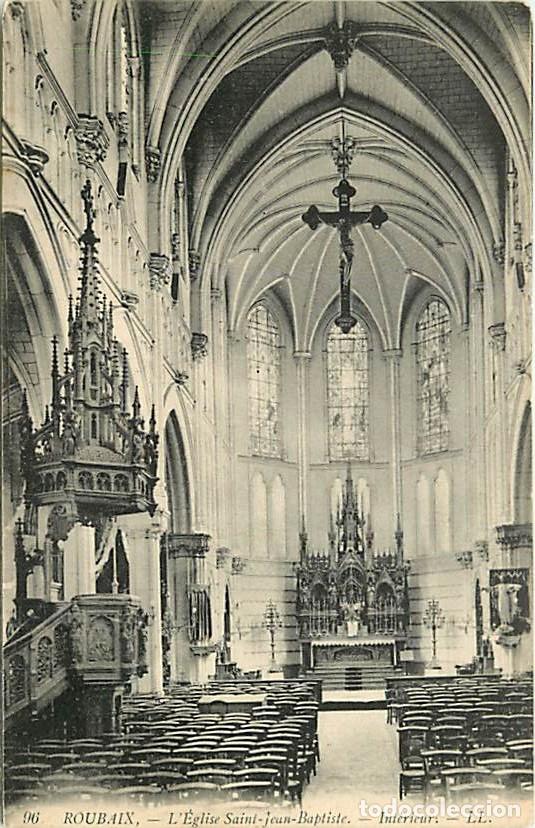 Cartes Postales: France - 59 - Roubaix - Eglise Saint Jean-Baptiste - Int&eacute;rieur - CPA - Voir Scans Recto-Verso