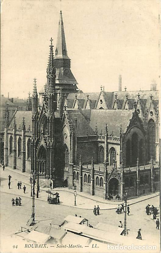 Cartes Postales: France - 59 - Roubaix - Eglise Saint Martin - Anim&eacute;e - CPA - Voir Scans Recto-Verso
