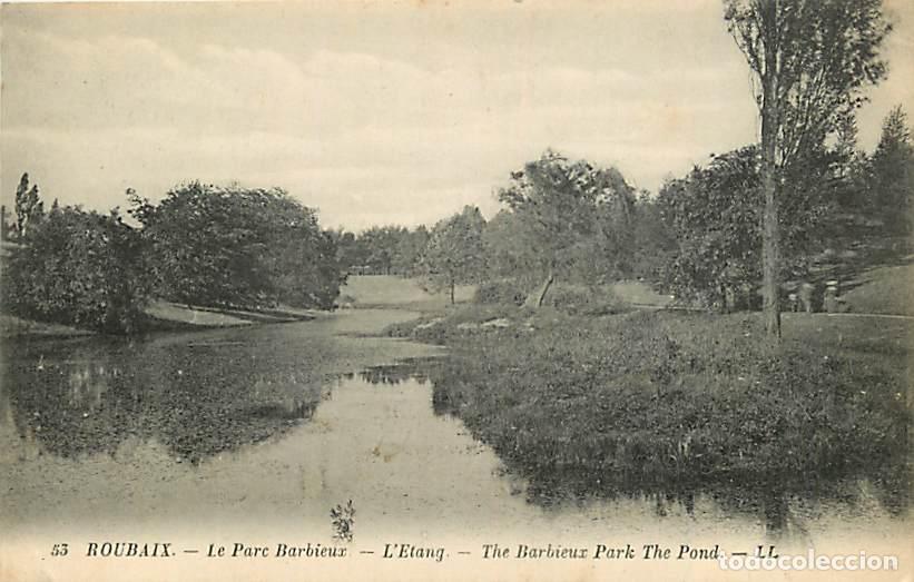 Cartes Postales: France - 59 - Roubaix - Le Parc Barbieux - L'Etang - Correspondance - Voyag&eacute;e en 1919 - CPA - Voir S