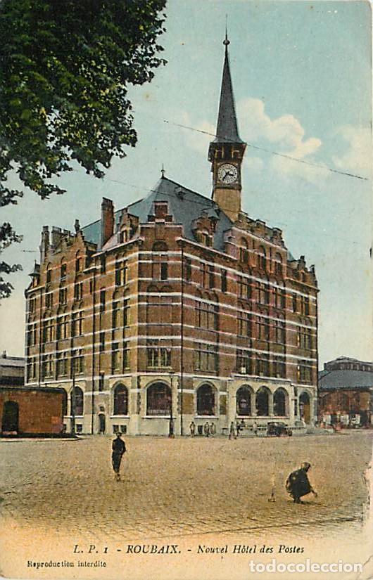 Cartes Postales: France - 59 - Roubaix - Nouvel Hotel des Postes - Anim&eacute;e - Coloris&eacute;e - Correspondance - Voyag&eacute;e en 1