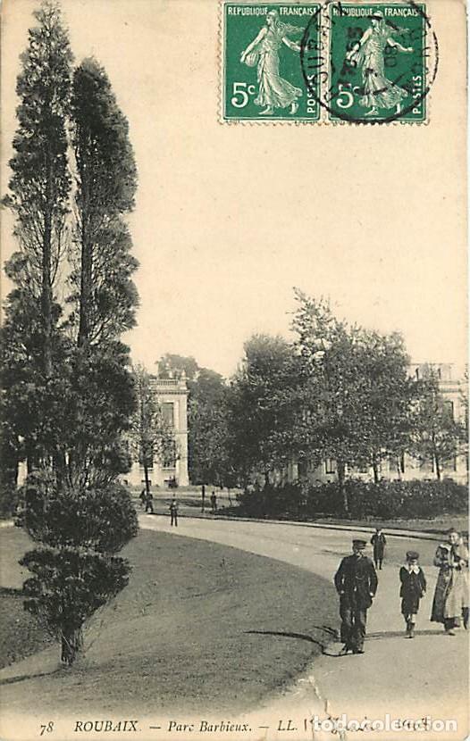 Cartes Postales: France - 59 - Roubaix - Le Parc Barbieux - Anim&eacute;e - Etat arrach&eacute;e sur 1 cm - Oblit&eacute;ration ronde de 1