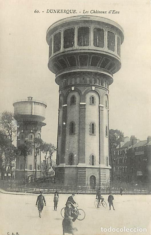 Cartes Postales: France - 59 - Dunkerque - Les Chateaux d'Eau - Correspondance - Voyag&eacute;e en 1919 - CPA - Voir Scans R