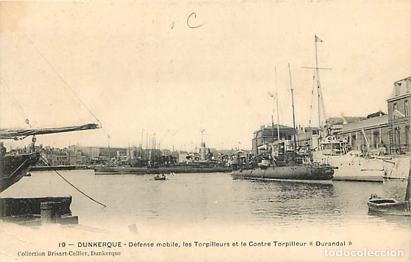 Postkarten: France - 59 - Dunkerque - D&eacute;fense mobile, les Torpilleurs et le Contre Torpilleur Durandal - Anim&eacute;e