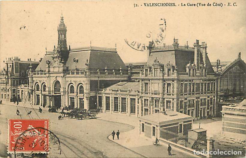 Postkarten: France - 59 - Valenciennes - La Gare - Anim&eacute;e - Oblit&eacute;ration ronde de 1912 - CPA - Voir Scans Recto-