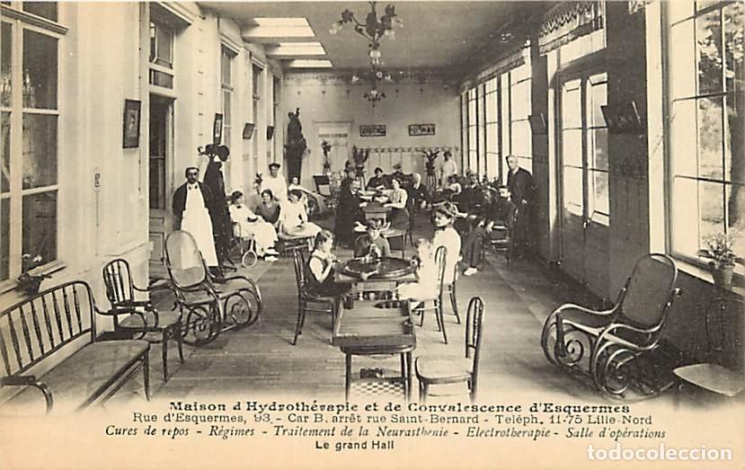 Postkarten: France - 59 - Lille - Maison d'Hydroth&eacute;rapie et de Convalescence d'Esquermes - Le grand Hall - Anim&eacute;