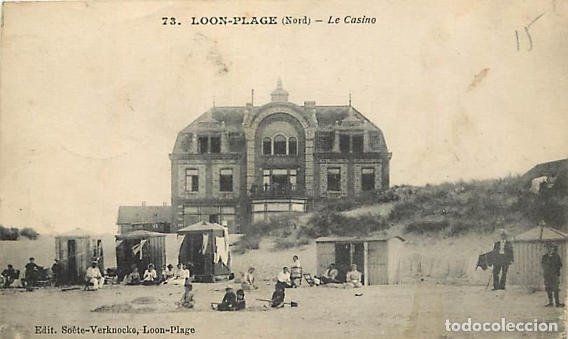 Postkarten: France - 59 - Loon Plage - Le Casino - Anim&eacute;e - Oblit&eacute;ration ronde de 1915 - CPA - Voir Scans Recto-
